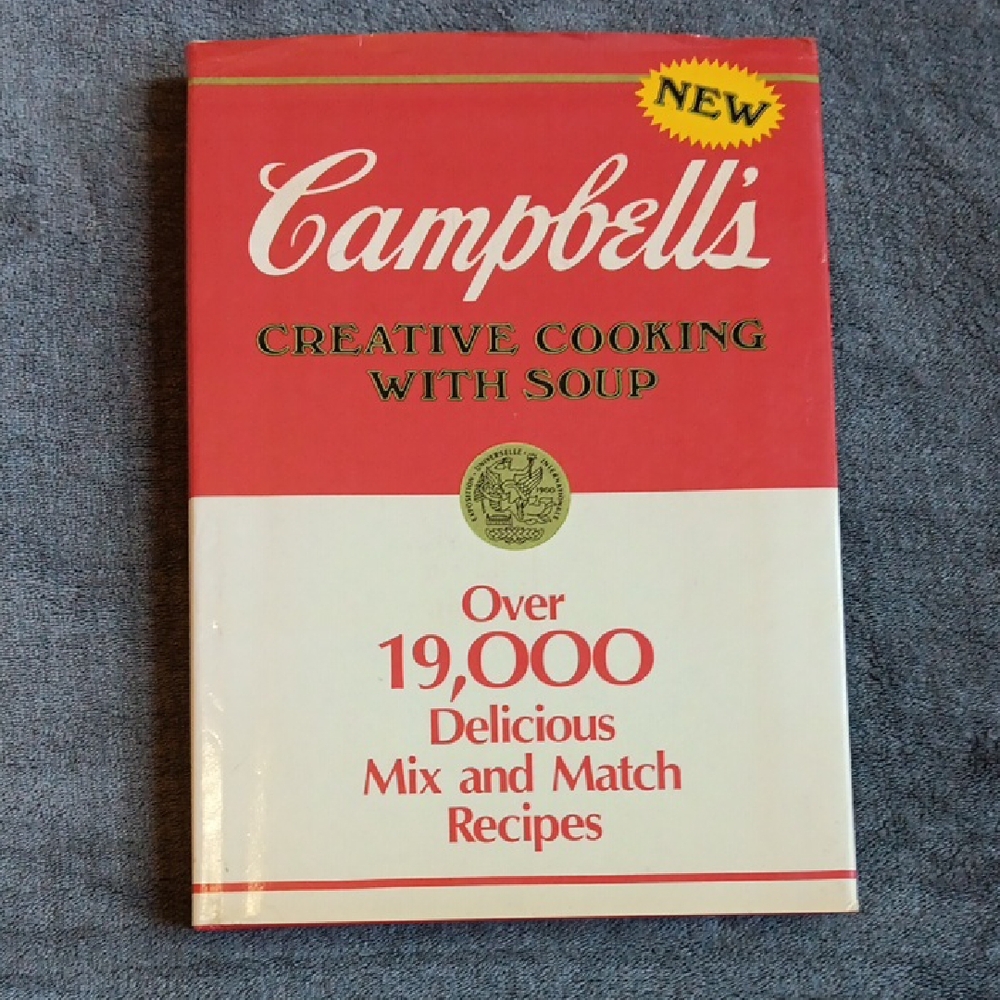 1985 Campbell's Creative Cooking With Soup Hardcover Cookbook, Fall, Winter